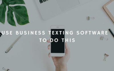 Why Business Texting Software Is Effective