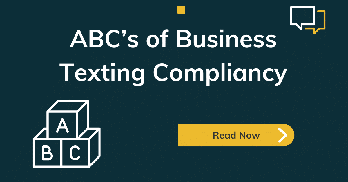 ABC's of Business Texting Compliancy
